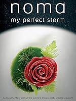 Noma: My Perfect Storm