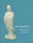 Blanc De Chine: Divine Images in Porcelain