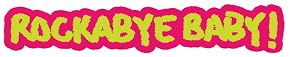 Image of Rockabye Baby!