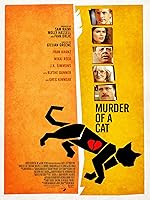 Murder of A Cat [HD]