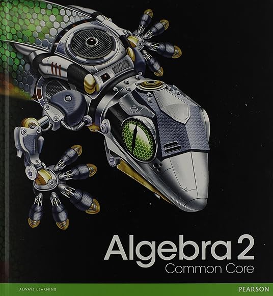 Cheapest copy of high school math 2012 common core algebra 2 student edition grade 10 11 by