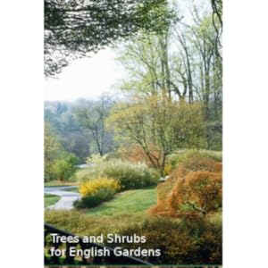 Trees and Shrubs for English Gardens