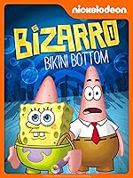 SpongeBob SquarePants: Bizarro Bikini Bottom