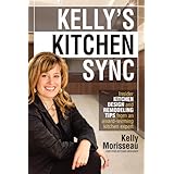 Kelly's Kitchen Sync: Insider kitchen design and remodeling tips from an award-winning kitchen expert