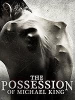 The Possession of Michael King [HD]
