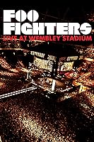 Foo Fighters: Live at Wembley Stadium