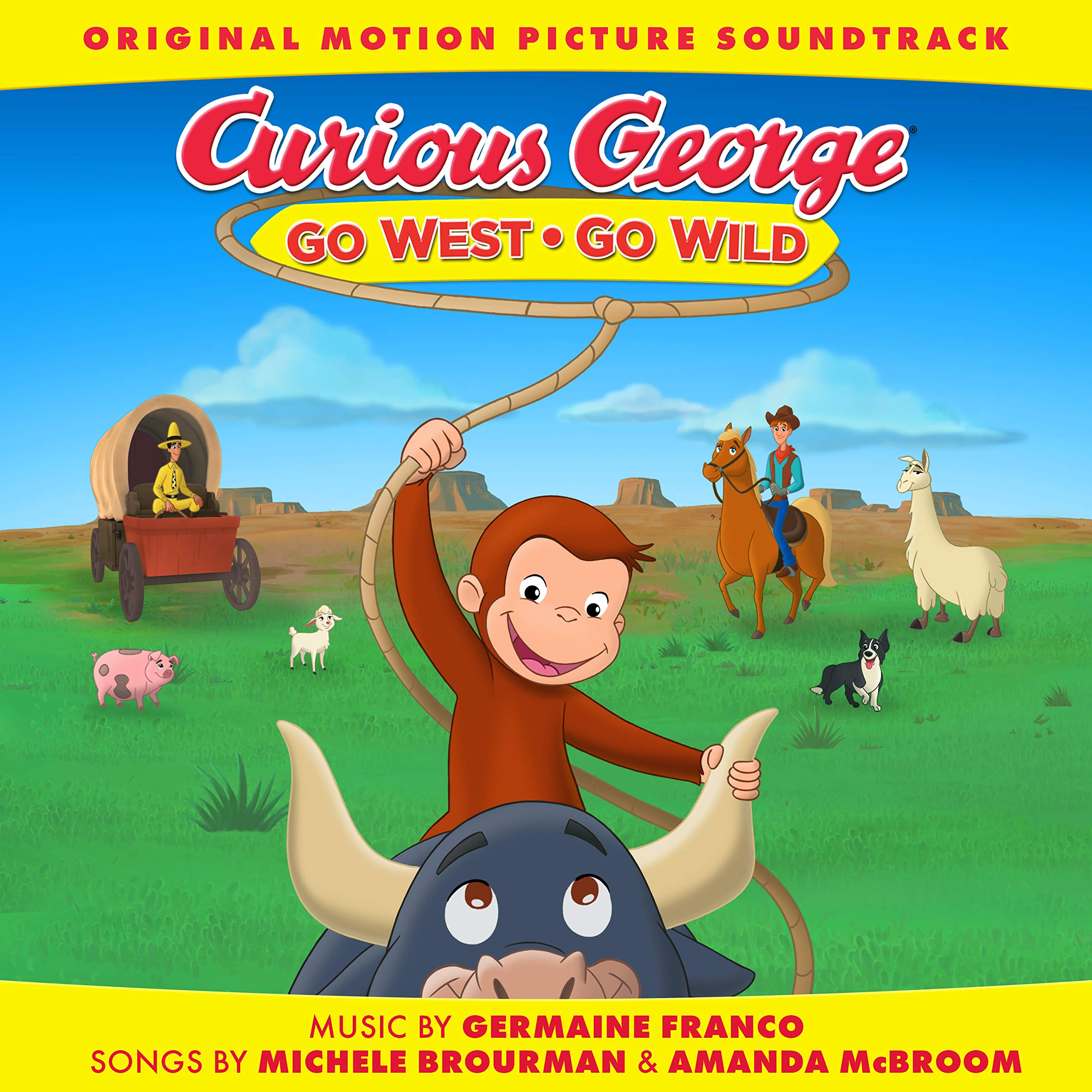 Curious George: Go West Go Wild (Original Motion Picture Soundtrack) Germaine Franco