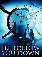 I'll Follow You Down