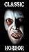 Classic Horror