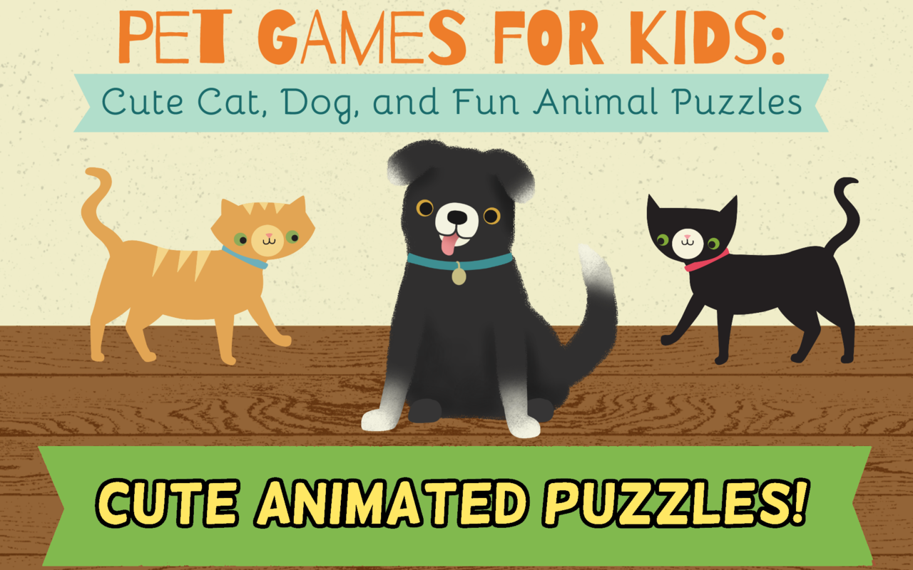 Pet Games for Kids Cute Cat, Dog, and Fun Animal Puzzles