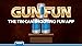 Gun Fun