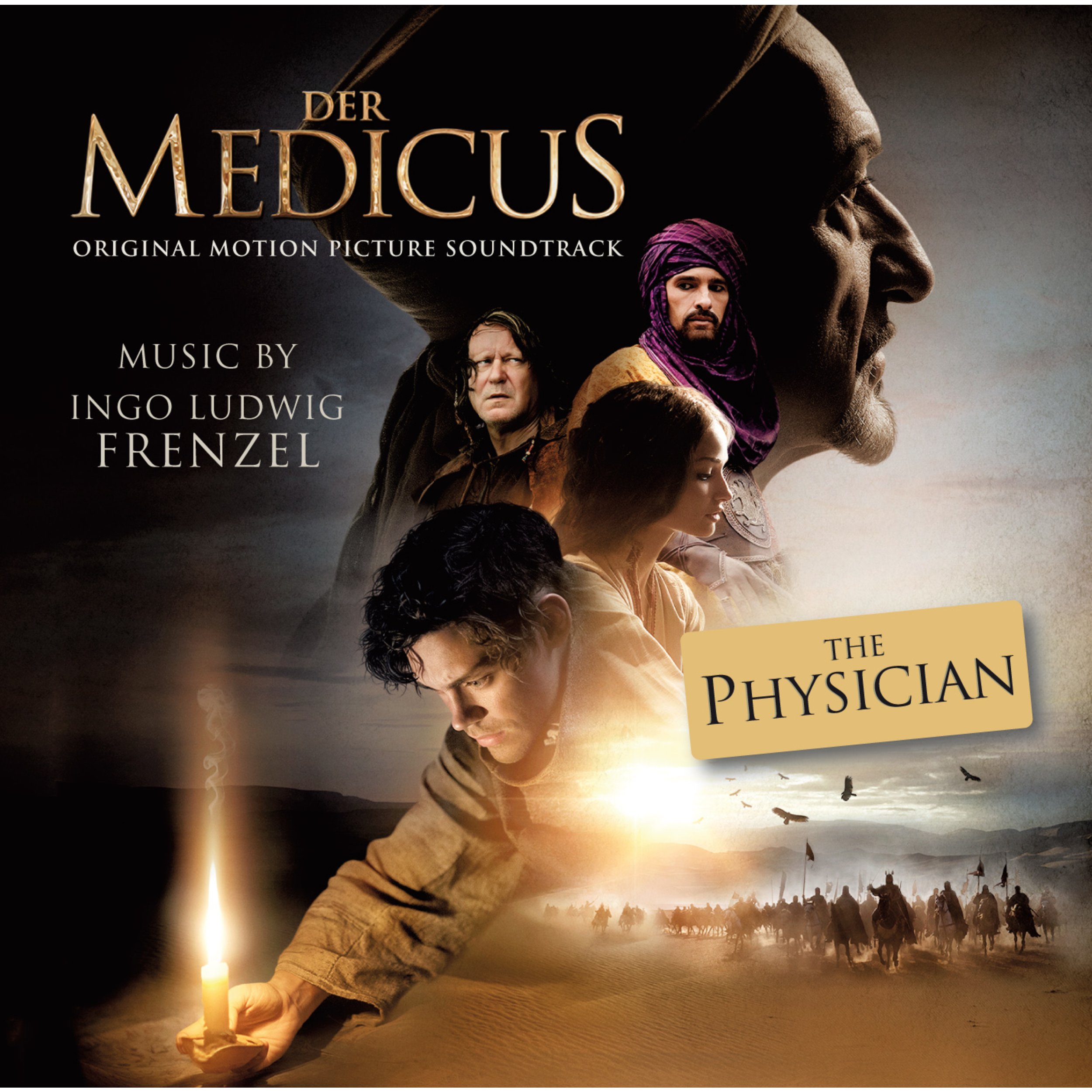 The Physician / Der Medicus (Original Motion Picture Soundtrack) Ingo Ludwig Frenzel