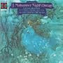 Mendelssohn: A Midsummer Night's Dream