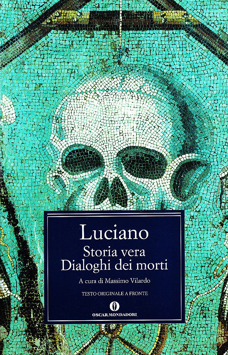 LETTERATURE DA CACCA STORIA VERA DI LUCIANO DI SAMOSATA Sdangher! 2.0 LETTERATURE DA CACCA STORIA VERA DI LUCIANO DI SAMOSATA Sdangher! 2.0