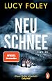 Neuschnee - Lucy Foley