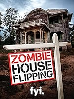 Zombie House Flipping Season 1