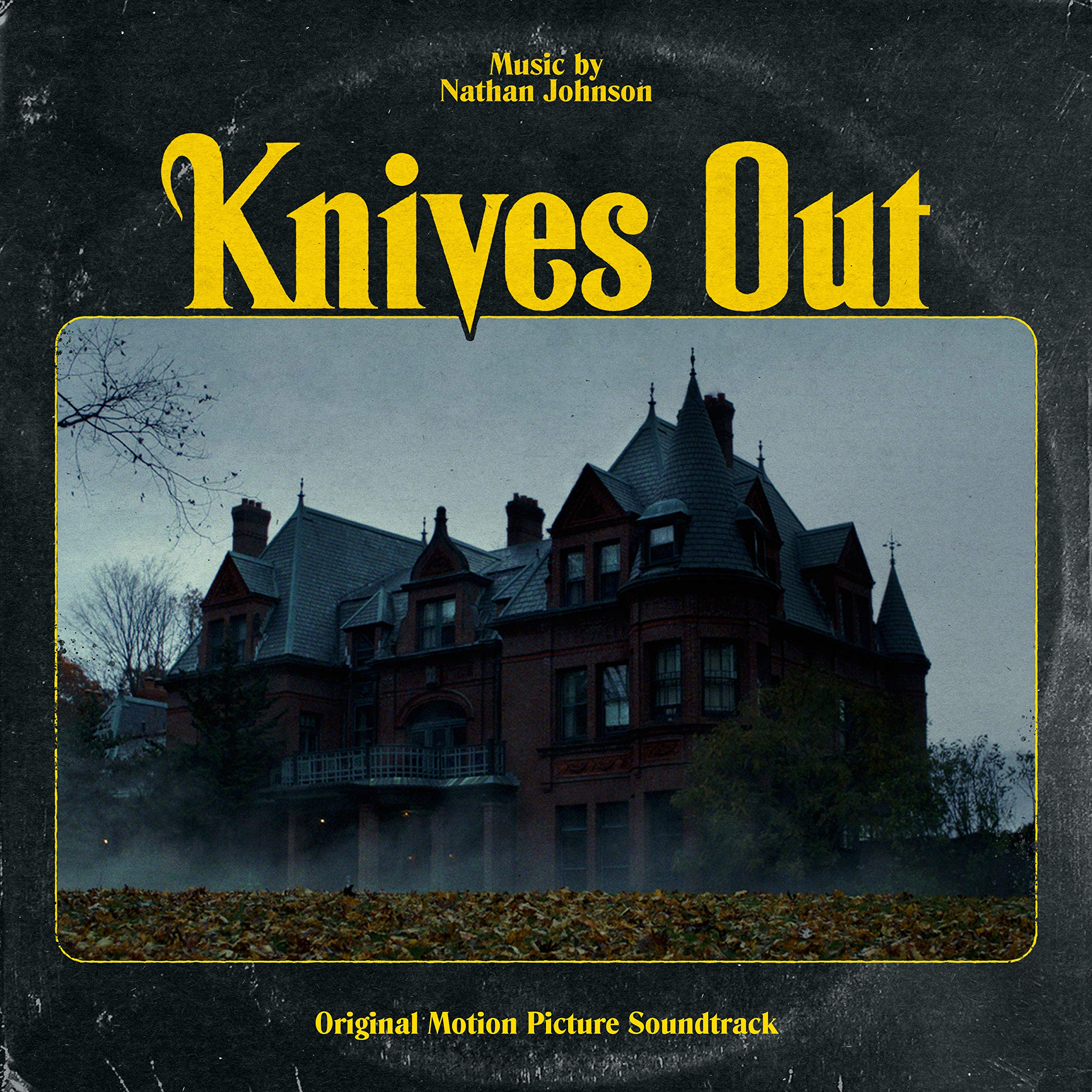 Knives Out (Original Motion Picture Soundtrack) Nathan Johnson
