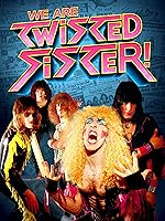 We Are Twisted Sister!
