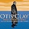 Otis Clay