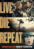 Live Die Repeat: Edge of Tomorrow [HD]