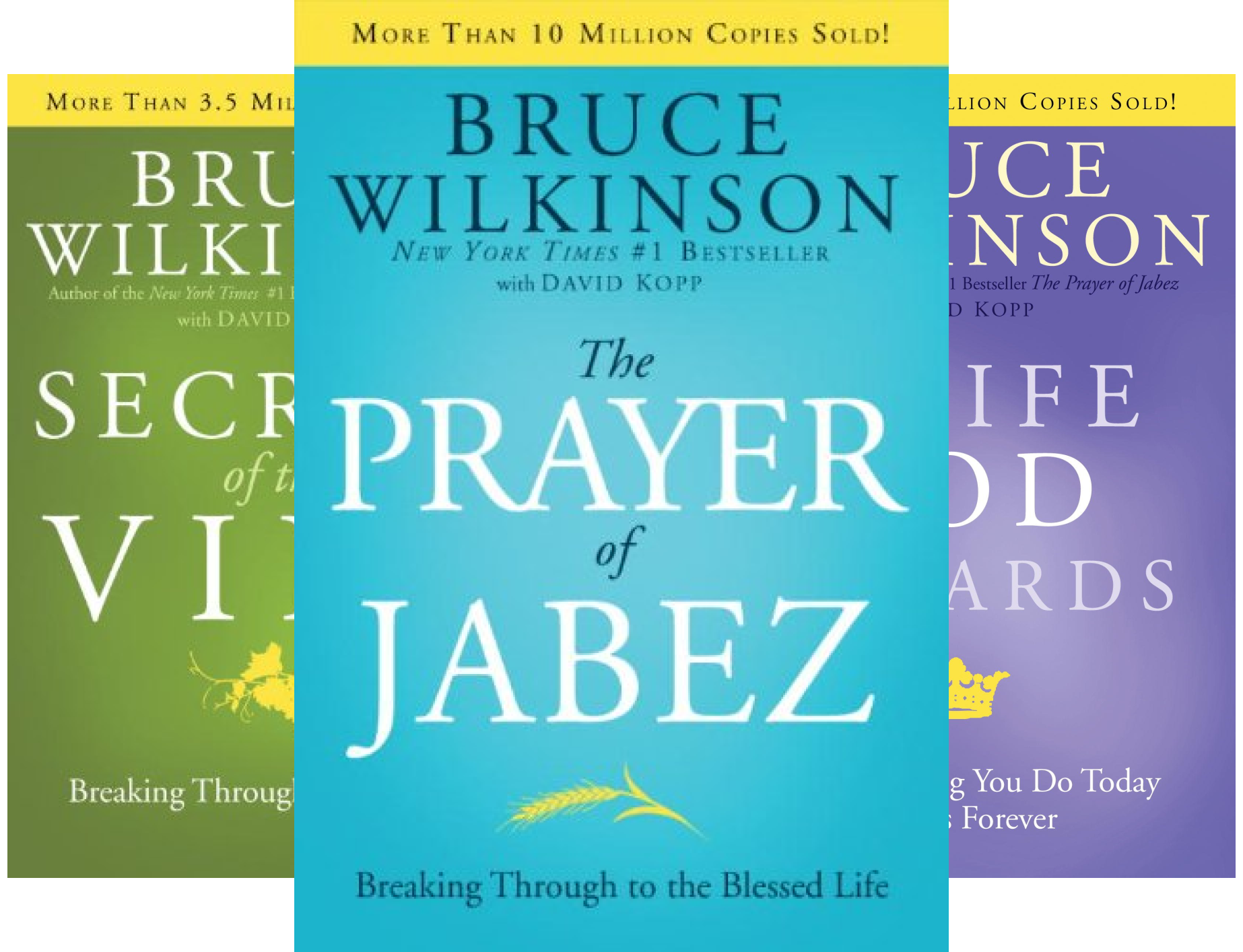 The Breakthrough Series: The Prayer of Jabez / Secrets of the Vine / A Life God Rewards (3 Book Series)