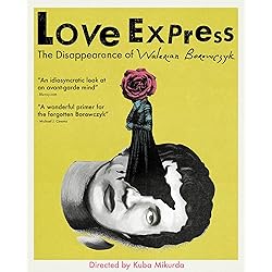 Love Express: The Disappearance of Walerian Borowczyk [Blu-ray]