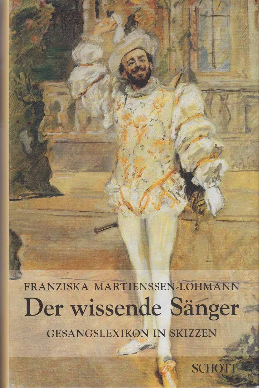 Franziska Martienssen-Lohmann: Der wissende Sänger