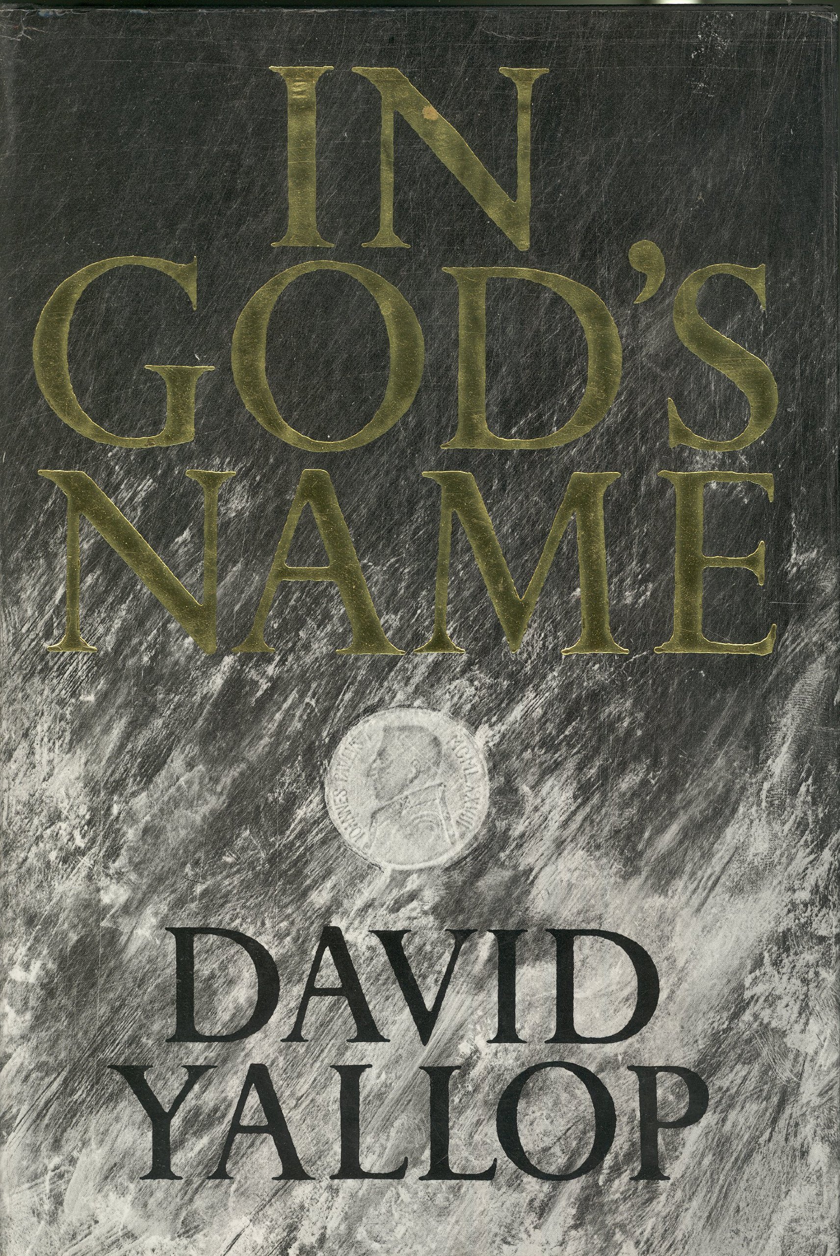 In Gods Name - David A. Yallop