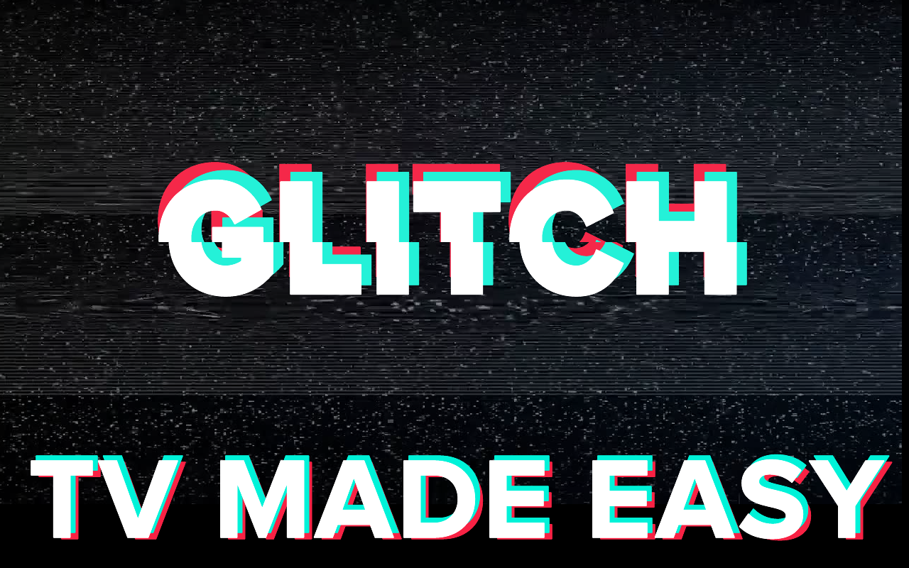 GLITCH TV Appstore for Android