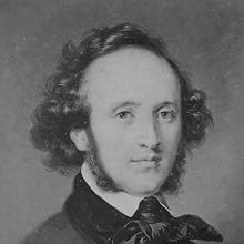 Felix Mendelssohn-Bartholdy - German Composer Felix Mendelssohn-Bartholdy