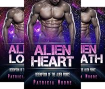 Alien Heart (3 Book Series) Alien Heart (3 Book Series)