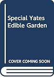 French, Jackie: Special Yates Edible Garden French, Jackie: Special Yates Edible Garden