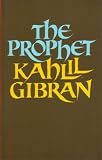 Gibran, Kahlil: The Prophet
