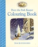 Butterworth, Nick: Percy's Park Colouring Book Butterworth, Nick: Percy's Park Colouring Book