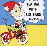 Blyton, Enid: Teatime with Big Ears