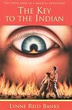 Banks, Lynne Reid: The Key to the Indian Banks, Lynne Reid: The Key to the Indian