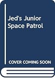Marzollo, Jean: Jed's Junior Space Patrol