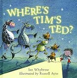 Whybrow, Ian: Where's Tim's Ted? Whybrow, Ian: Where's Tim's Ted?