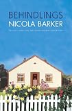 Barker, Nicola: Behindlings: A Novel Barker, Nicola: Behindlings: A Novel