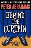 Abrahams, Peter: Behind the Curtain: An Echo Falls Mystery