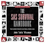 Wiseman, John: The Sas Survival Handbook Wiseman, John: The Sas Survival Handbook