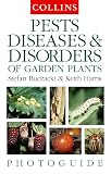 Buczacki, Stefan: Collins Photoguide Pests, Diseases and Disorders of Garden Plants Buczacki, Stefan: Collins Photoguide Pests, Diseases and Disorders of Garden Plants