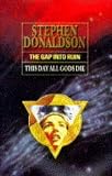 Donaldson, Stephen R.: This Day All Gods Die : The Gap into Ruin Donaldson, Stephen R.: This Day All Gods Die : The Gap into Ruin
