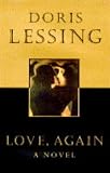 Lessing, Doris: Love, Again