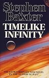 Baxter, Stephen: Timelike Infinity Baxter, Stephen: Timelike Infinity