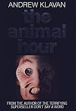 Klavan, Andrew: The Animal Hour