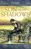 Marillier, Juliet: Son of the Shadows Marillier, Juliet: Son of the Shadows