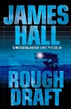 Hall, James W.: Rough Draft Hall, James W.: Rough Draft