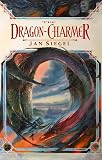 Siegel, Jan: The Dragon-Charmer