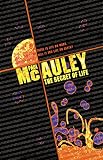 McAuley, Paul J.: The Secret of Life McAuley, Paul J.: The Secret of Life